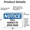 Signmission Pull Handle To Open Door, 10 in W x Rectangle, Vinyl Decal OS-2PACK-NS-D-710-L-17911 - alternate 2
